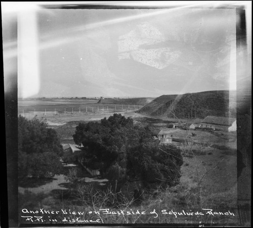 Another view on Eastside of Sepulveda Ranch, R.R. in distance