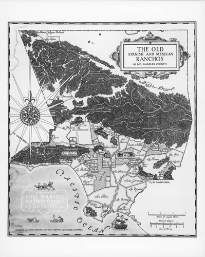 Map entitled "The old Spanish and Mexican Ranchos of Los Angeles County", 1930