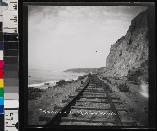 Railroad to Malibu Ranch