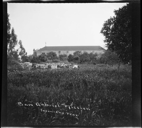 San Gabriel Mission from the rear