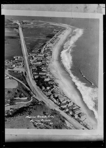 Malibu Beach, Calif. Motion Picture Colony
