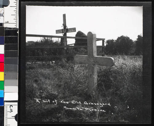 A bit of the Old Graveyard, Santa Monica