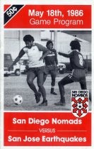 May 18th, 1986 Game Program: San Diego Nomads Versus San Jose Earthquakes