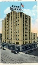 Hotel De Anza, San Jose, California. In "The Valley of Heart's Delight"