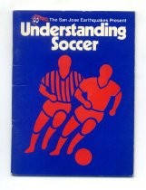 The San Jose Earthquakes Present Understanding Soccer