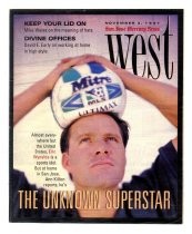 San Jose Mercury News West: The Unknown Superstar