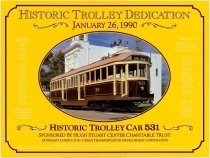 Historic Trolley Car 531 Dedication