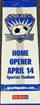 Home Opener April 14 Spartan Stadium banner