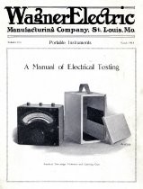 "A Manual of Electric Testing," Wagner Electric Manufacturing Company