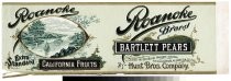 Roanoke Brand Bartlett Pears, Hunt Bros. Co