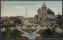 The Post Office, from St. James Park, San Jose, Cal