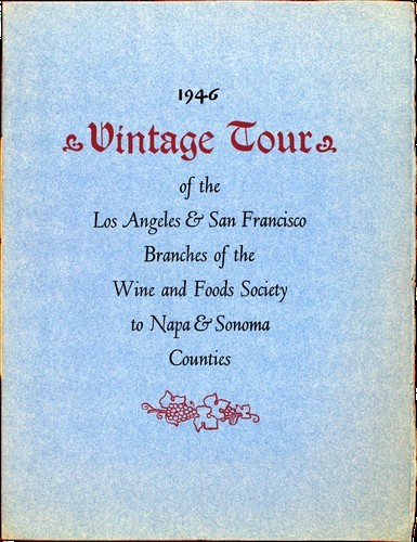 1946 Vintage Tour of the Los Angeles and San Francisco Branches of the Wine and Foods Society to Napa and Sonoma Counties