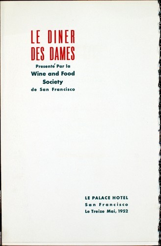 Palace Hotel (San Francisco, California): Le Diner des Dames Presenté par la Wine and Food Society de San Francisco