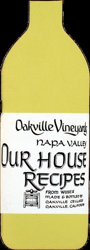Oakville Vineyards, Napa Valley - Our House Recipes
