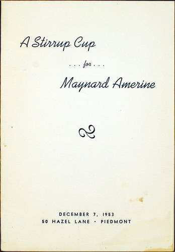 50 Hazel Lane (Piedmont, California): A Stirrup Cup for Maynard Amerine