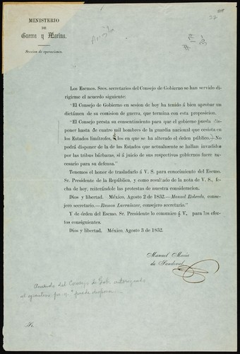 Los Escmos. Sres. secretarios del Consejo de Gobierno se han servido dirigirme el acuerdo siguente ... El Consejo presta su consentimiento para que el gobierno pueda disponer hasta de cuatro mil hombres de la guardia nacional que ecsista en los estados limítrofes, a los en que se ha alterado el órden público ... No podrá disponer de la de los estados que actualmente se hallan invadidos por las tribus bárbaras