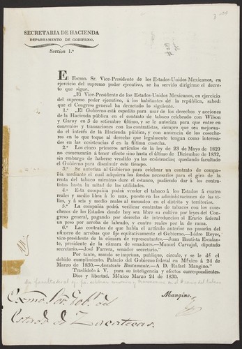El Escmo. Sr. Vice-Presidente de los Estados-Unidos Mexicanos, en ejercicio del supremo poder ejecutivo, se ha servido dirigirme el decreto que sigue ... El Gobierno está espedito para usar de los derechos y acciones de la Hacienda pública en el contrato de tabaco celebrado con Wilson y Garay en 3 de setiembre último ... Esta compañia podrá vender el tabaco á los Estados á cuatro reales y medio libra á lo mas