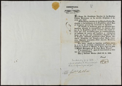 El Exmo. Sr. Presidente interino de los Estados-Unidos Mexicanos se ha servido dirigirme el decreto que sigue ... Se faculta al Gobierno para que mientras permanezca alterada la tranquilidad en algunos puntos de la Republica, pueda levantar las tropas activas para su restablecimiento, no pasando de cuatro mil hombres, y retirándose luego que la paz esté consolidada