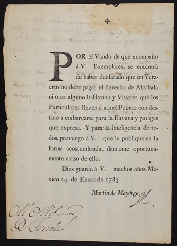 Por el Vando de que acompaño á V. Exejemplares, se enterará de haber declarado que en Veracruz no debe pagar el derecho de Alcabala ni otro alguno la Harina y Viveres que los Par