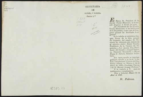 El Escmo. Sr. Presidente de los Estados Unidos Mexicanos, se ha servido dirigirme el decreto que sigue ... el Congreso general ha decretado ... Se le indulta al ciudadano Joaquin Zarco de la falta porque fué depuesto del empleo de Teniente de infantería que obtenía en el ejército