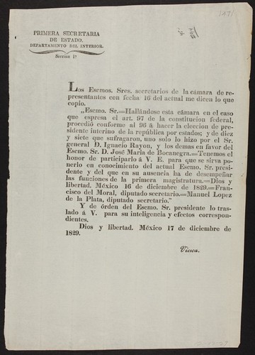 Los Escmos. Sres. secretarios de cámara de representantes con fecha 16 del actual me dicen lo que copio ... Hallándose esta cámara en el caso que espresa el art. 97 de la constitucion federal, procedió conforme al 96 á hacer la eleccion de presidente interino de la república por estados