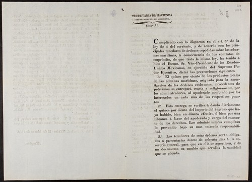 Cumpliendo con lo dispuesto con el art. 3o. de la ley de 4 del corriente, y de acuerdo con los principales tenedores de órdenes espedidas sobre las aduanas marítimas