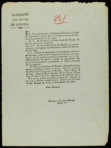 El vice Gobernador del estado de Sonora á todos sus habitantes, sabed: Que el Congreso del mismo estado ha decretado lo que sigue. N. 7. ... Art. 1.⁰ Es ley fundamental del estado, la sancionada por el congreso constituyente el dia 8 de Diciembre de 1831