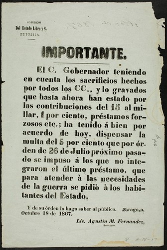 Importante. El C. Gobernador, teniendo en cuenta los sacrificios hechos por todos los CC. ... ha tenido á bien ... dispensar la multa del 5 por ciento