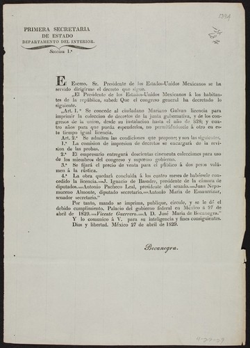 El Escmo. Sr. presidente de los Estados-Unidos Mexicanos se ha servido dirigirme el decreto que sigue ... Art. 1o. Se concede al ciudadano Mariano Galvan licencia para imprimir la coleccion de decretos de la junta gubernativa, y de los congresos de la union