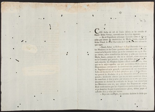 Con fecha de 26 de Junio último se ha servido el Exmô. Señor Virrey, comunicarme la orden siguiente ... El Fiscal de Real Hacienda dice: que los Ministros de las Caxas generales han entendido con equivocacion la Superior órden que se les comunicó en 24 de Mayo último, sobre contribucion del diez y ocho por ciento de Media Anata