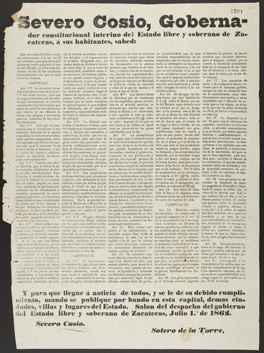 Severo Cosio, Gobernador constitucional interino del Estado libre y soberano de Zacatecas ... Que necesitándose hacer algunas aclaraciones á la ley de 16 del corriente, para que en su aplicacion no resulte perjuicio al erario del Estado, ni á los contribuyentes