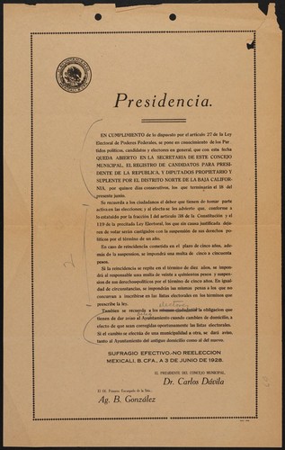 Presidencia. En cumplimiento de lo dispuesto por el articulo 27 de la ley electoral de poderes federales, se pone en conocimiento de los Partidos politicos, candidatos y electores en general