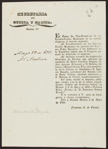 El Exmo. Sr. Vice-Presidente de los Estados-Unidos Mexicanos se ha servido dirigirme el decreto siguiente ... Se declaran vacantes los empleos de Generales de Division que obtenian los españoles D. Pedro Celestino Negrete, D. José Antonio Echavarri, y D. Melchor Alvarez