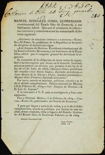 Manuel Gonzalez Cosio, Gobernador Constitucional del Estado Libre de Zacatecas ... Ministerio de Relaciones Interiores y Exteriores ... José Joaquin de Herrera, Presidente Constitucional de los Estados-Unidos Mexicanos ... el Congreso General ha decretado ... Se esceptúan de la obligacion de tener cartas de seguridad á los estrangeros que sirvan en la Guardia Nacional