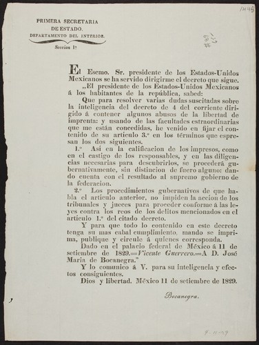 El Escmo. Sr. presidente de los Estados-Unidos Mexicanos se ha servido dirigirme el decreto que sigue ... Que para resolver varias dudas suscitadas sobre la inteligencia del decreto de 4 del corriente dirigido a contener algunos abusos de la libertad de imprenta ... Así en la calificacion de los impresos, como en el castigo de los responsables