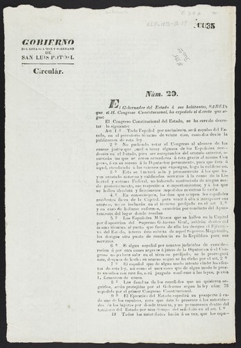 Núm. 29. El gobernador del Estado á sus habitantes, sabed: que el H. Congreso Constitucional, ha expedido el decreto que sigue ... Todo Español por nacimiento, será espulso del Estado, en el perentorio término de veinte dias, contados desde la publicacion de esta ley