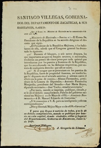 Santiago Villegas, Gobernador del Departamento de Zacatecas ... : Ministerio de Hacienda, Seccion 1a. ... El presidente de la República Mejicana ... Durante el bloqueo y seis meses despues, los que importaren azogue en buques neutros ó nacionales recibirán un premio de cinco pesos por cada quintal