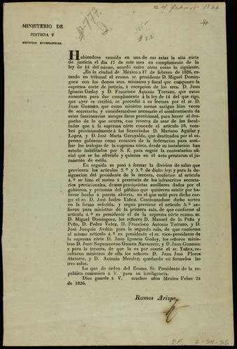 Habiendose reunido en una de sus salas la alta córte de justicia el dia 17 de este mes en cumplimiento de la ley de 14 del mismo