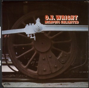 O.V. Wright Memphis unlimited, 1973