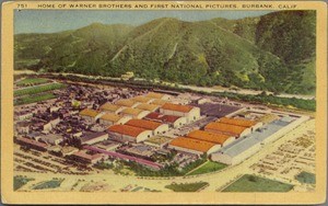 Home of Warner Brothers and First National Pictures, Burbank, Calif