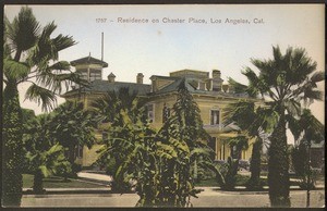 1767. Residence on Chester Place, Los Angeles, California