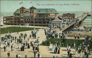 Pier and Auditorium at Long Beach, California