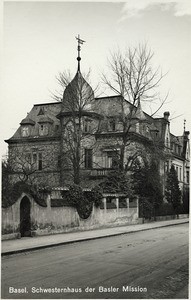 Basel. Schwesternhaus der Basler Mission