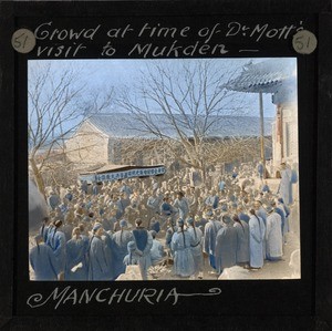 Crowd at Time of Dr Mott's Visit to Mukden, Manchuria, 1882-ca. 1936
