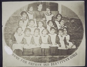 "Home for orphan and destitute Girls."