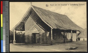 Hospital chapel, Kanganga, Congo, ca.1920-1940