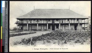 Bishop's palace, Brazzaville, Congo Republic, ca.1900-1930