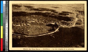 Aerial view of the city, Wargla, Algeria, ca.1920-1940