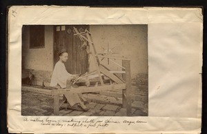 A Chinese cloth maker, Ing Tai, Fujian, China, ca. 1910