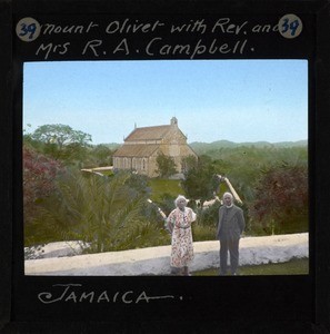 "Mount Olivet with Rev and Mrs R.A. Campbell, Jamaica" ca.1920-1940